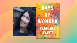 Cover of "Days of Wonder" by Caroline Leavitt