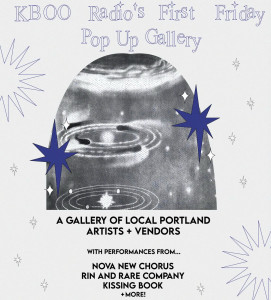 Logo of KBOO Radio First Friday Pop Up Gallery KBOO Radio's First Friday Pop Up Gallery