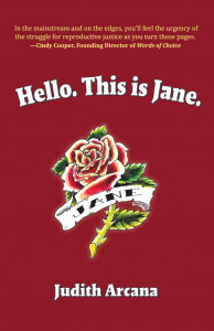 Hello. This is Jane. by Judith Arcana