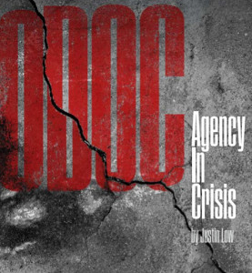 Front cover of Oregon Justice Resource Center's report ODOC: Agency In Crisis (ODOC = Oregon Dept. of Corrections) Front cover of Oregon Justice Resource Center's report ODOC: Agency In Crisis (ODOC = Oregon Dept. of Corrections)