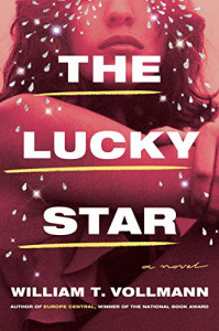Cover of "The Lucky Star" by William T. Vollmann