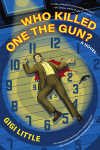 Cover of "Who Killed One the Gun?" by Gigi Little Cover of "Who Killed One the Gun?" by Gigi Little